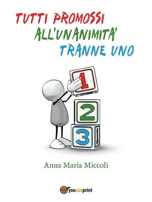 cover image of Tutti promossi all'unanimità tranne Uno